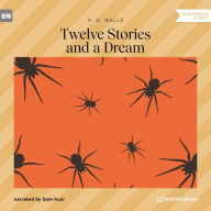 Twelve Stories and a Dream (Unabridged)