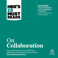 HBR's 10 Must Reads on Collaboration