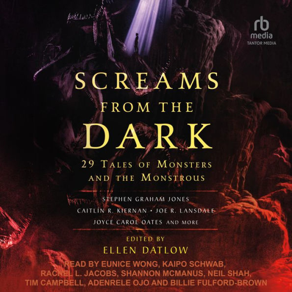 Screams from the Dark: 29 Tales of Monsters and the Monstrous