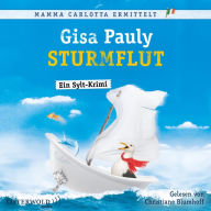 Sturmflut (Mamma Carlotta 13): Ein Sylt-Krimi