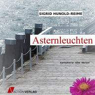 Asternleuchten (Ungekürzt)