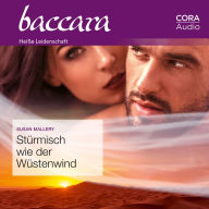 Stürmisch wie der Wüstenwind (Baccara)