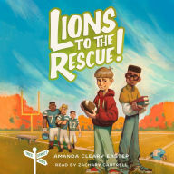 Lions to the Rescue!: Tree Street Kids (Book 3)