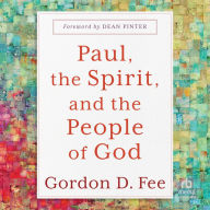 Paul, the Spirit, and the People of God