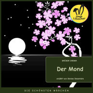 Der Mond: Die schönsten Märchen