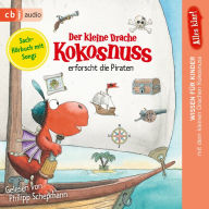 Alles klar! Der kleine Drache Kokosnuss erforscht die Piraten