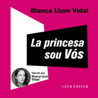 La Princesa sou Vós