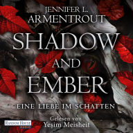 Shadow and Ember - Eine Liebe im Schatten (Abridged)