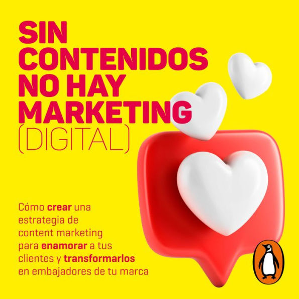 Sin contenidos no hay marketing (digital)