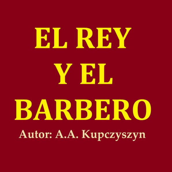 El rey y el barbero