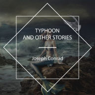 Typhoon and Other Stories