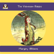 The Velveteen Rabbit