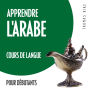 Apprendre l'arabe (cours de langue pour débutants)