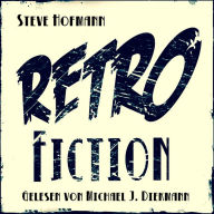 Retrofiction: Band 1-3