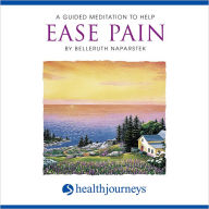 A Meditation to Help Ease Pain (Abridged)
