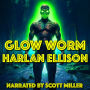 Glow Worm