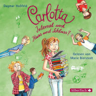 Carlotta 8: Carlotta - Internat und Kuss und Schluss? (Abridged)