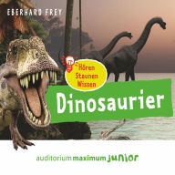 Dinosaurier (Ungekürzt)