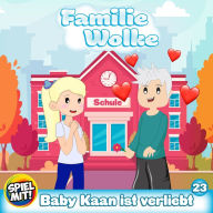 Baby Kaan ist verliebt!: Familie Wolke