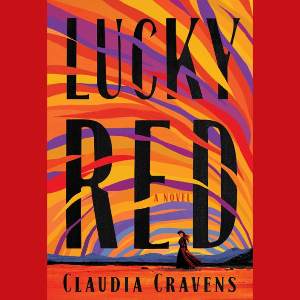 Lucky Red: A Novel