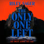 The Only One Left: A Novel