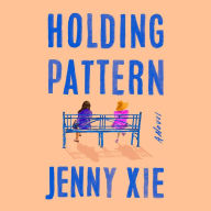 Holding Pattern: A Novel