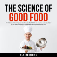 The Science of Good Food