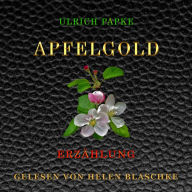 Apfelgold: Erzählung