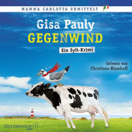 Gegenwind (Mamma Carlotta 10): Ein Sylt-Krimi (Abridged)