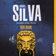 Der Raub: Ein Gabriel Allon Thriller (Abridged)