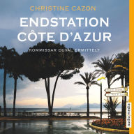 Endstation Côte d'Azur (Abridged)