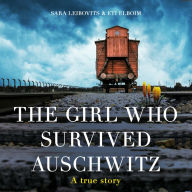 The Girl Who Survived Auschwitz