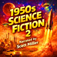 1950s Science Fiction 2 - 23 Science Fiction Short Stories From the 1950s