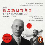 Un samurai en la Revolución Mexicana