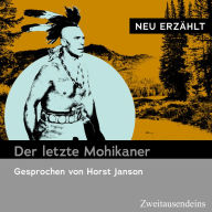 Der letzte Mohikaner - neu erzählt (Abridged)