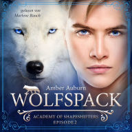 Wolfspack, Episode 2 - Fantasy-Serie: Academy of Shapeshifters