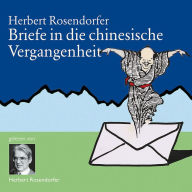 Briefe in die chinesische Vergangenheit