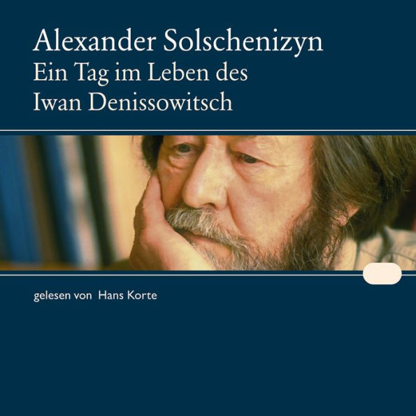 Ein Tag im Leben des Iwan Denissowitsch (Abridged)