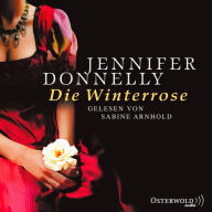 Die Winterrose (Abridged)