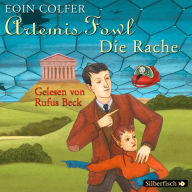 Artemis Fowl - Die Rache (Ein Artemis-Fowl-Roman 4) (Abridged)