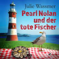 Pearl Nolan und der tote Fischer