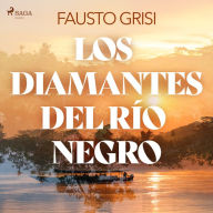 Los diamantes del rio negro - dramatizado