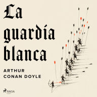 La guardia blanca