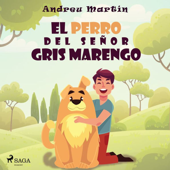 El perro del señor Gris Marengo