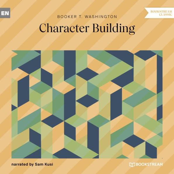 Character Building (Unabridged)