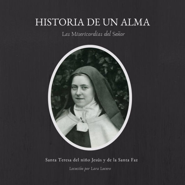 Historia de un alma (Abridged)