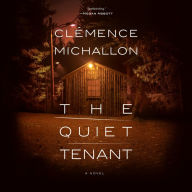 The Quiet Tenant: A novel