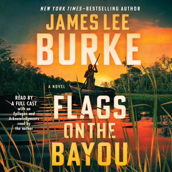 Flags on the Bayou: A Novel