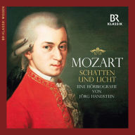 Mozart - Schatten und Licht