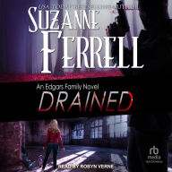 Drained (Edgars Family Series #6)